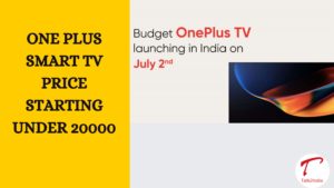 One Plus TV Launched In India