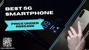 Best 5g Phones under 25000