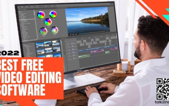 2022 Best Free Video Editing Software