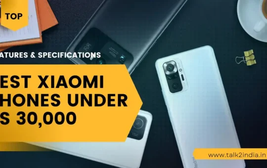 Best Xiaomi Phones under Rs 30000