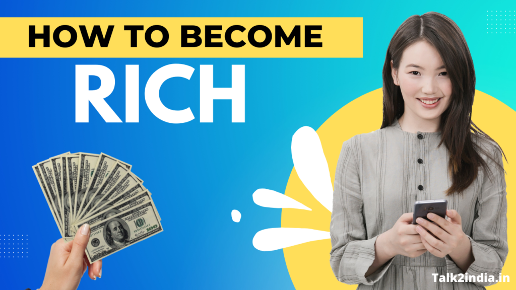 How to become rich