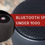 [2022-23] Top Bluetooth Speakers Under 1000 In India
