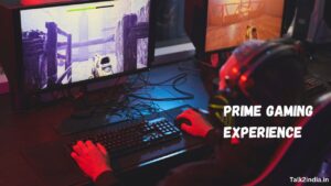 Prime Gaming Experience