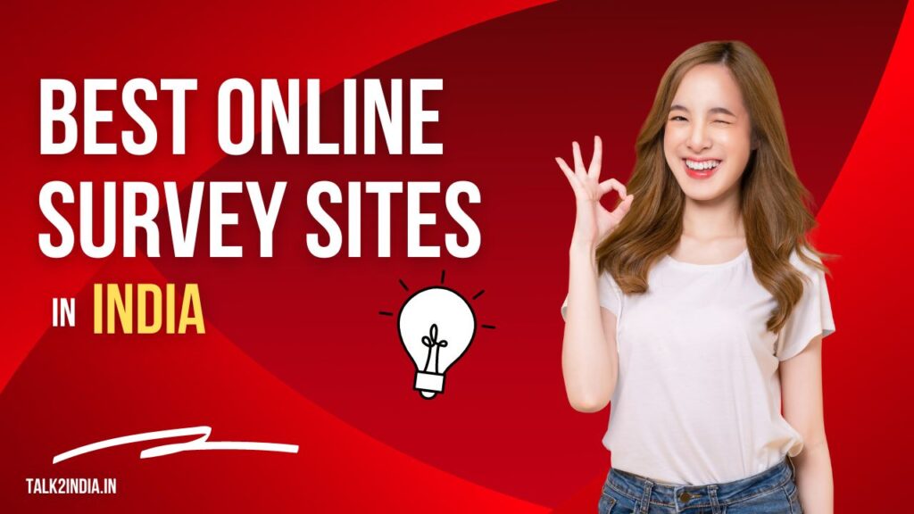Best Paid Online Survey Sites in India