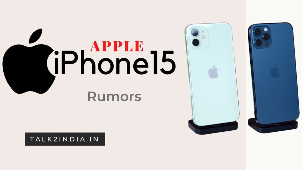 IPhone 15 Rumors: Eye Popping Specifications We Know So Far