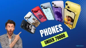 Phones under 70000