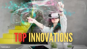 Top 10 Innovations in India